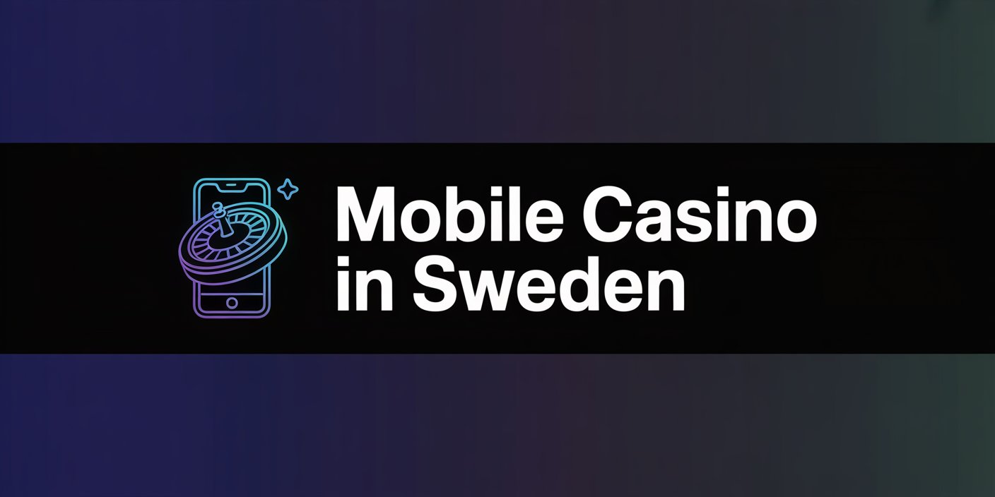 Mobile Casino in Sweden